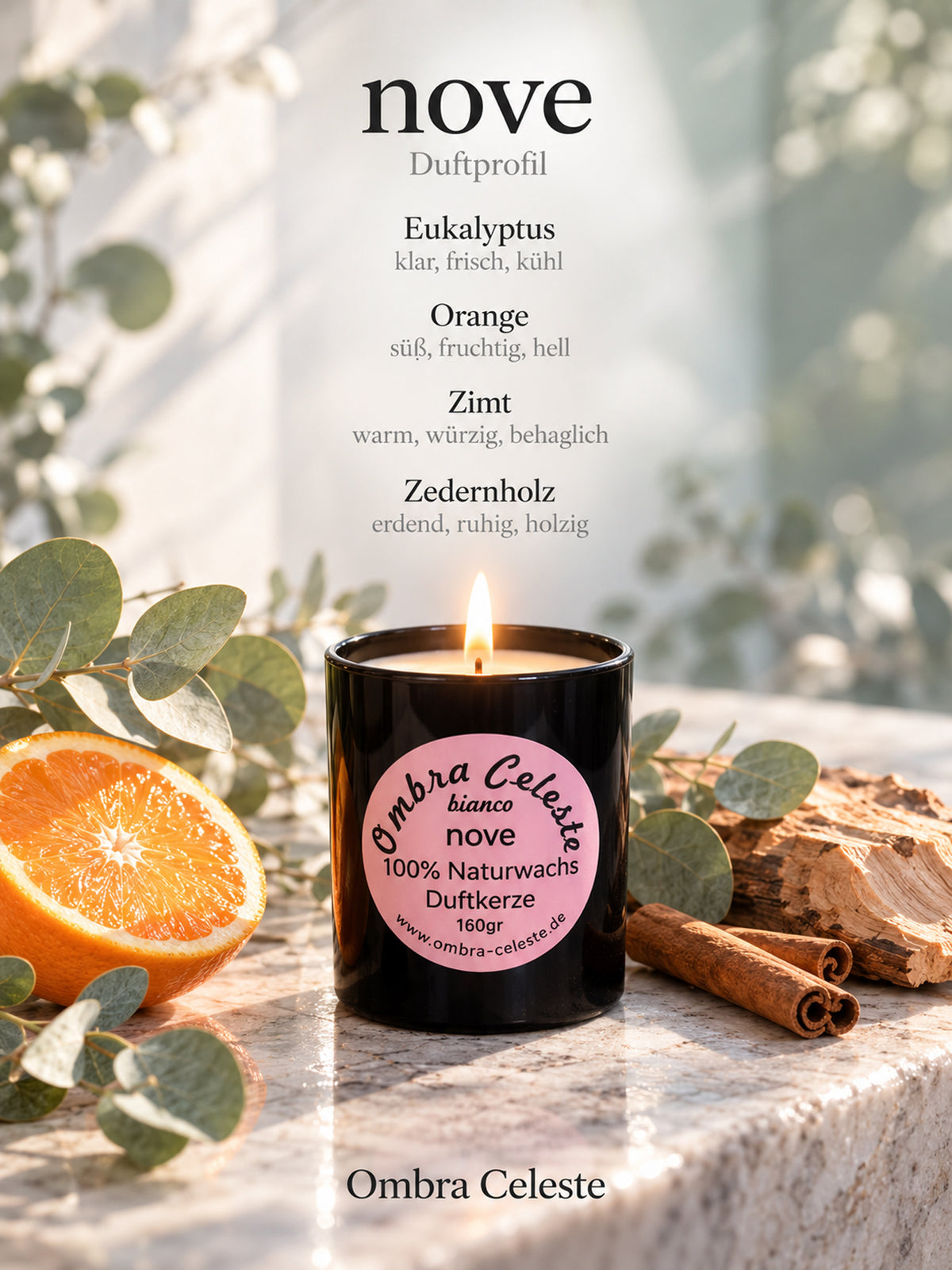 Duftnoten von nove: Eukalyptus, Orange, Zimt, Zedernholz